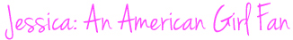 Jessica American Girl Fan